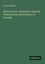 Henry Morford: Morford Short-trip Guide to America (United States and Dominion of Canada), Buch