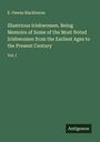 E. Owens Blackburne: Illustrious Irishwomen. Being Memoirs of Some of the Most Noted Irishwomen from the Earliest Ages to the Present Century, Buch