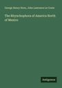George Henry Horn: The Rhynchophora of America North of Mexico, Buch