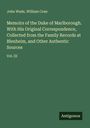John Wade: Memoirs of the Duke of Marlborough. With His Original Correspondence, Collected from the Family Records at Blenheim, and Other Authentic Sources, Buch