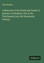 John Hanmer: A Memorial of the Parish and Family of Hanmer in Flintshire, Out of the Thrirtheenth Into the Nineteenth Century, Buch