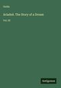 Ouida: Ariadnê. The Story of a Dream, Buch