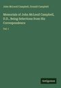 John Mcleod Campbell: Memorials of John McLeod Campbell, D.D., Being Selections from His Correspondence, Buch