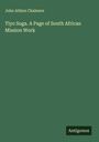 John Aitken Chalmers: Tiyo Soga. A Page of South African Mission Work, Buch
