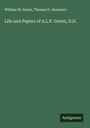 William M. Green: Life and Papers of A.L.P. Green, D.D., Buch
