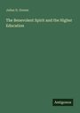 Julius D. Drener: The Benevolent Spirit and the Higher Education, Buch