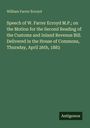 William Farrer Ecroyd: Speech of W. Farrer Ecroyd M.P.; on the Motion for the Second Reading of the Customs and Inland Revenue Bill. Delivered in the House of Commons, Thursday, April 26th, 1883, Buch