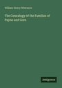 "William Henry Whitmore: The Genealogy of the Families of Payne and Gore." Unten rechts kleiner Schriftzug "Antigonos".