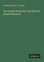 Titel: "The Catskill Mountains, Pine Hill and Summit Mountain". Autoren: Howard Crosby, J. Z. Butler. Unten: "Antigonos".