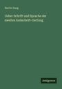 Martin Haug: Ueber Schrift und Sprache der zweiten Keilschrift-Gattung, Buch