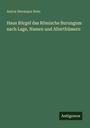 Anton Hermann Rein: Haus Bürgel das Römische Burungum nach Lage, Namen und Alterthümern, Buch