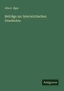 Text: "Albert Jäger. Beiträge zur österreichischen Geschichte. Antigonos." Dunkelgrüner Hintergrund.
