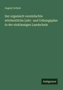 August Schulz: Der organisch vereinfachte wöchentliche Lehr- und Übungsplan in der einklassigen Landschule. Logo: Antigonos.
