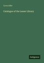 Cyrus Adler: Catalogue of the Leeser Library, Buch