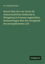 W. Schiefferdecker: Bericht über die vom Verein für wissenschaftliche Heilkunde in Königsberg in Preussen angestellten Beobachtungen über den Ozongehalt der atmosphärischen Luft, Buch