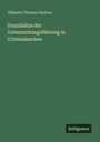 Wilhelm Theodor Richter, Grundsätze der Untersuchungsführung in Criminalsachen. Grüner Hintergrund, Logo "Antigonos".