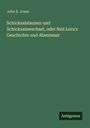 John B. Jones, "Schicksalslaunen und Schicksalswechsel, oder Ned Loru's Geschichte und Abenteuer." Antigonos. 