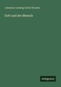 „Gott und der Mensch“, „Johannes Ludwig Christ Straube“, „Antigonos“. Einfache, grüne Buch-Covergestaltung.