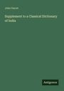 John Garret: Supplement to a Classical Dictionary of India, Buch