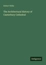 Text: "Robert Willis, The Architectural History of Canterbury Cathedral, Antigonos." Grüner Hintergrund, schlichtes Layout.
