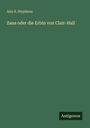 Ann S. Stephens: Zana oder die Erbin von Clair-Hall, Buch