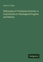 "Aaron G. Pease, Philosophy of Trinitarian Doctrine. A Contribution to Theological Progress and Reform. Antigonos. Auf grünem Hintergrund."
