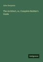 "Asher Benjamin. The Architect, or, Complete Builder's Guide. Antigonos." Auf grünem Hintergrund in einfacher Gestaltung.