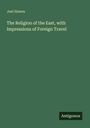 Joel Hawes, "The Religion of the East, with Impressions of Foreign Travel". Grüner Hintergrund mit "Antigonos" unten rechts.