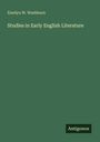 Oben steht "Emelyn W. Washburn", darunter "Studies in Early English Literature". Unten rechts steht "Antigonos". Der Hintergrund ist grün.