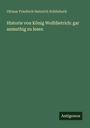 Ottmar Friedrich Heinrich Schönhuth. Historie von König Wolfdietrich: gar anmuthig zu lesen. Unten steht "Antigonos".