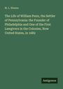 Titel: "The Life of William Penn... in 1682"; Autor: M. L. Weems; grüner Hintergrund, Logo "Antigonos".