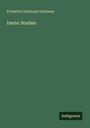 Friedrich Christoph Schlosser: Dante: Studien, Buch