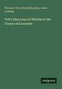 Thomas Potts: Pott's Discovery of Witches in the County of Lancaster, Buch