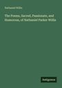 Auf grünem Hintergrund steht: Nathaniel Willis, "The Poems, Sacred, Passionate, and Humorous, of Nathaniel Parker Willis". Unten: Antigonos.
