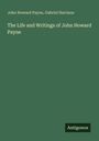 John Howard Payne: The Life and Writings of John Howard Payne, Buch
