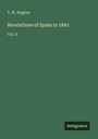 T. M. Hughes: Revelations of Spain in 1845, Buch