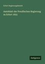 Erfurt Regierungsbezirk: Amtsblatt der Preußischen Regierung zu Erfurt 1855, Buch