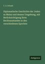 Titel eines Buches von C. A. Schaab über die Geschichte der Juden in Mainz. Unten rechts: "Antigonos" in weiß auf dunklem Grund.