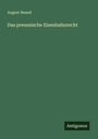 „Das preussische Eisenbahnrecht“ von August Bessel. Dunkelgrünes Cover mit einem schwarzen „Antigonos“-Logo unten rechts.