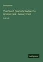 "Anonymous. The Church Quarterly Review. For October 1901 - January 1902. Vol. LIII. Rechter unterer Rand: Antigonos."