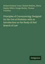 Richard Holmes Coote: Principles of Conveyancing; Designed for the Use of Students: with an Introduction on the Study of that Branch of Law, Buch