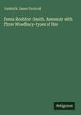 Frederick James Furnivall, Teena Rochfort-Smith. A memoir with Three Woodbury-types of Her. Unten rechts steht "Antigonos".