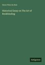 „Historical Essay on The Art of Bookbinding“ von Henri Pène du Bois. Unten rechts steht „Antigonos“. Grüner Hintergrund.