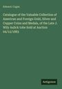 Text: "Edward. Cogan" und Beschreibung einer Münzsammlung für eine Auktion am 04/12/1883. Unten Logo "Antigonos".