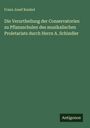 Franz Josef Kunkel: Die Verurtheilung der Conservatorien. Unten rechts ein kleines Logo mit weißer Schrift auf dunklem Grund: Antigonos. Hintergrund grün.