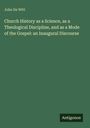 "John De Witt. Church History as a Science... Gospel: an Inaugural Discourse. Unten rechts steht 'Antigonos'. Grünlicher Hintergrund."