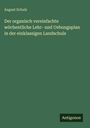 Titel: "Der organisch vereinfachte wöchentliche Lehr- und Uebungsplan in der einklassigen Landschule" von August Schulz.