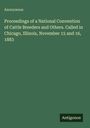Anonymous, Proceedings of a National Convention of Cattle Breeders, Chicago, Illinois, November 15-16, 1883. Grüner Hintergrund.