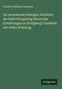 Titel: "Zur sechshundertjährigen Jubelfeier der Stadt Königsberg" von Friedrich Wilhelm Schubert. Unten rechts steht "Antigonos". Hintergrund in Grün.
