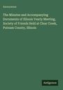 "Anonymous. The Minutes and Accompanying Documents of Illinois Yearly Meeting, Society of Friends... Antigonos." Grün mit hellem Text.